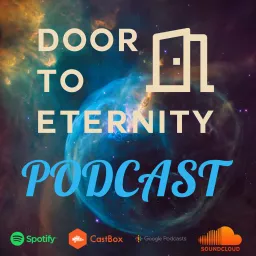 Door To Eternity Podcast artwork