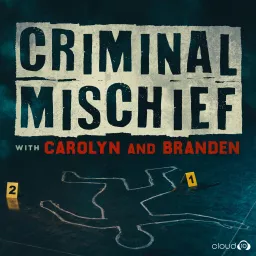 Criminal Mischief Podcast artwork