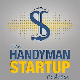The Handyman Startup Podcast artwork