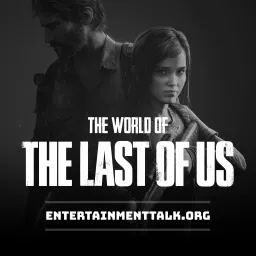 The World Of The Last Of Us