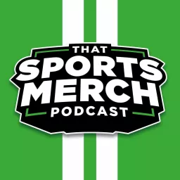 That Sports Merch Podcast artwork