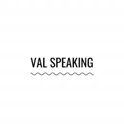 Val speaking Podcast artwork