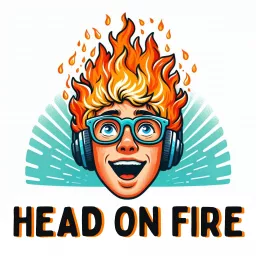 Head On Fire Podcast artwork