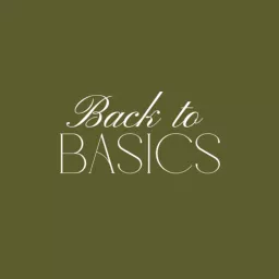 Back To Basics Podcast artwork