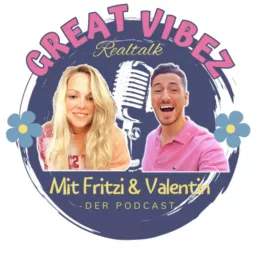Great Vibez - Realtalk Podcast artwork