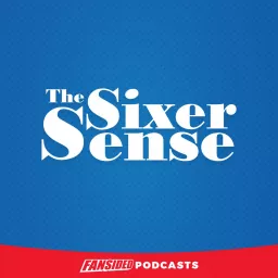 The Sixer Sense Podcast