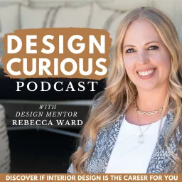 Design Curious | Interior Design Podcast, Interior Design Career, Interior Design School, Coaching artwork