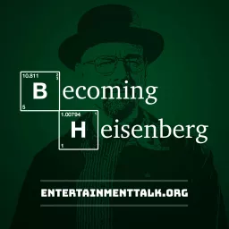 Becoming Heisenberg: Breaking Bad