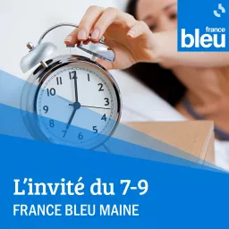 L’invité du 7-9 de France Bleu Maine