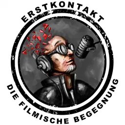 Erstkontakt - Die filmische Begegnung Podcast artwork