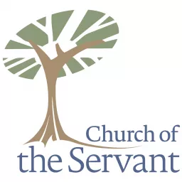 Church of the Servant Sermons Podcast artwork