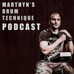 Marthyn's Drum Technique Podcast artwork