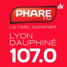 Les Podcasts de PHARE FM Lyon Dauphiné artwork