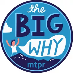 The Big Why Podcast artwork