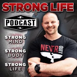 The STRONG Life Podcast with Zach Even - Esh artwork