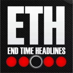 End Time Headlines Podcast artwork