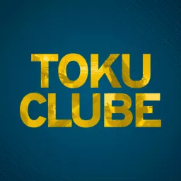 Tokuclube Podcast