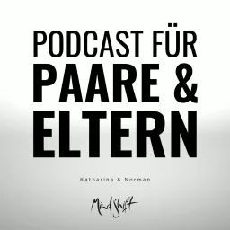 MINDSHIFT - Podcast für Paare und Eltern