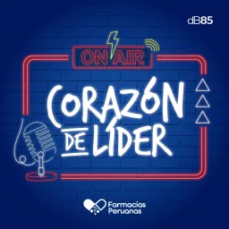 Corazón de líder Podcast artwork