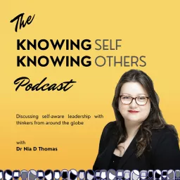 The Knowing Self Knowing Others Podcast artwork