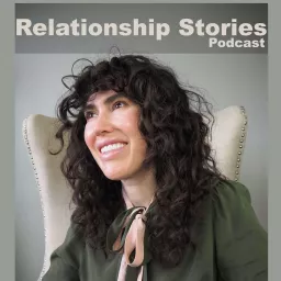 Relationship Stories Podcast artwork