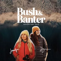 Bush & Banter Podcast artwork