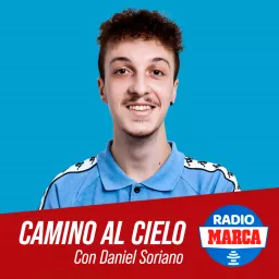 Camino Al Cielo - Podcast de SEGUNDA DIVISIÓN de Radio MARCA