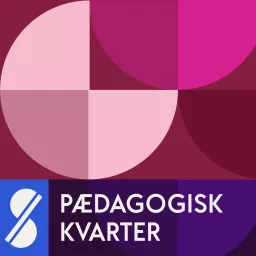 Pædagogisk kvarter Podcast artwork