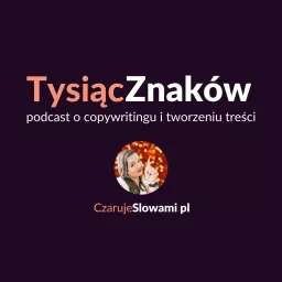 Tysiąc Znaków Podcast artwork