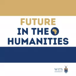 Future in the Humanities Podcast artwork
