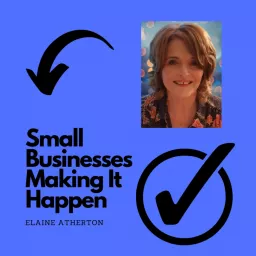 Small Businesses Making It Happen Podcast artwork