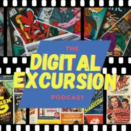 The Digital Excursion Podcast artwork