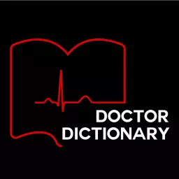 Doctor Dictionary Podcast artwork