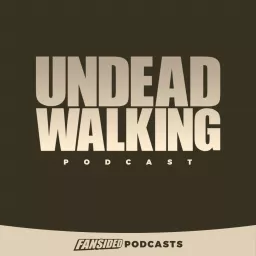 The Undead Walking Podcast artwork