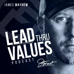 Lead Thru Values Podcast artwork