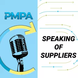 Speaking of Suppliers Podcast artwork