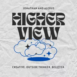 The Higher View Podcast artwork