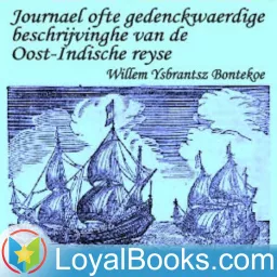 Journael ofte gedenckwaerdige beschrijvinghe van de Oost-Indische reyse by Willem Ysbrantsz Bontekoe