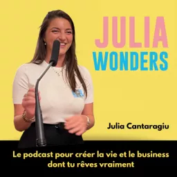 Julia Wonders : aligner son travail avec ses valeurs Podcast artwork