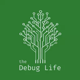 the Debug Life Podcast artwork