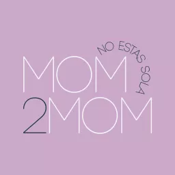 MOM2MOM Podcast artwork