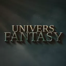 Univers Fantasy Podcast artwork