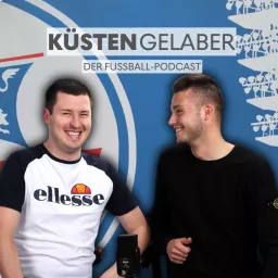 KÜSTENGELABER - Der Fußball-Podcast artwork