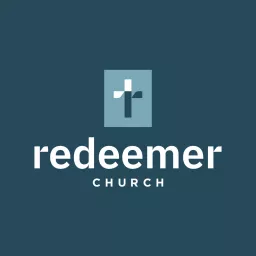 Redeemer Church Podcast artwork