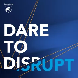 Dare to Disrupt Podcast artwork