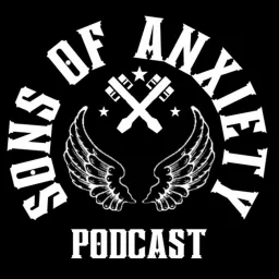 Sons of Anxiety's Podcast artwork