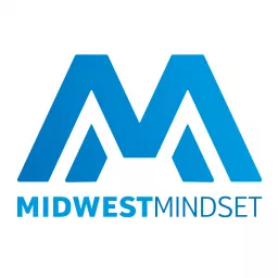 Midwest Mindset Podcast artwork