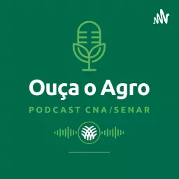 Ouça o Agro - Sistema CNA/Senar Podcast artwork