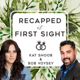 Recapped At First Sight Podcast artwork