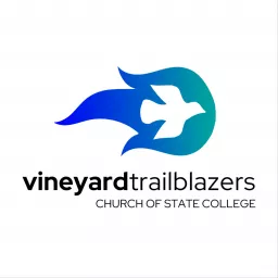 Vineyard Trailblazers Sermons Podcast artwork